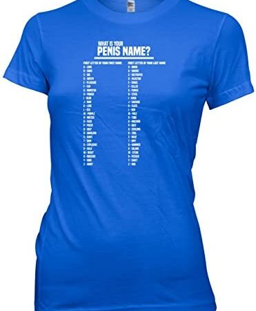 What is Your Penis Name? Women Ladies Funny T-Shirt